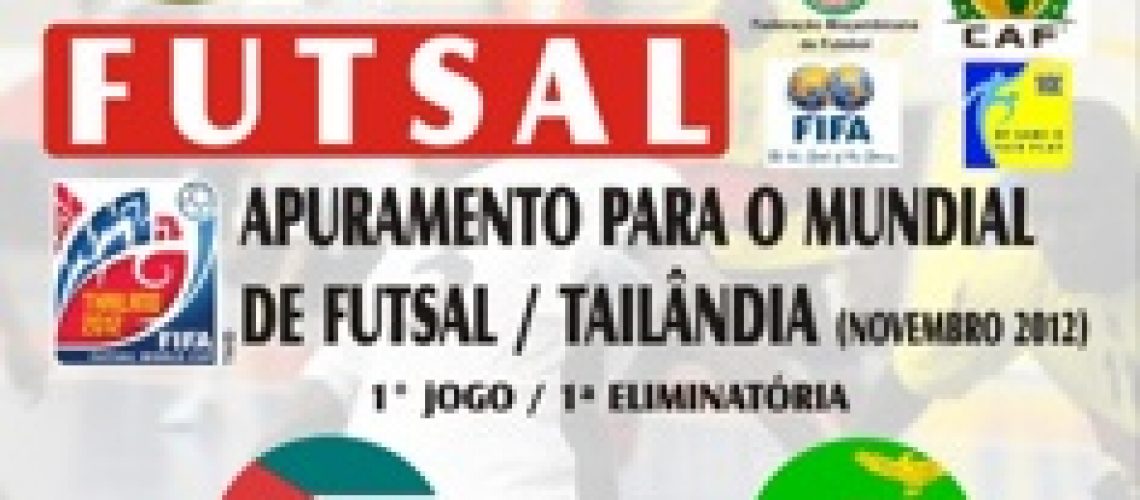 Apuramento para o Mundial de Futsal: Moçambique inicia a corrida à Tailândia; SIGA todos os lances no TWITTER @verdademz