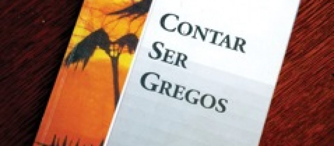 Contar ser Gregos ou a necessidade de invadir o corpo